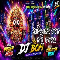 Kaalia Re Tote Chahin Dele-Odia Dj Remix Song-Dj Siday-Bcm